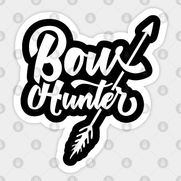 Bowhunting Bow Hunt Hunter Bowhunter Bows Sticker by dr3shirts